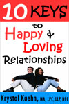 10 Keys to Happy & Loving Relationshiips