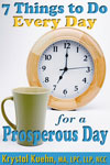 7 Things to Do Every Day for a Prosperous Day
