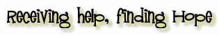 Receiving Help, Finding Hope
